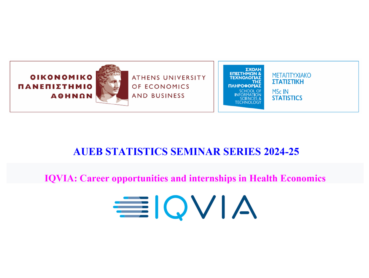 IQVIA: Career opportunities and internships in Health Economics, 18/12/24, 12:15-14:00, Eveplidon building