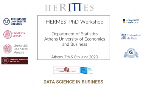 International HERMES Ph.D. Workshop 2023: “Data Science in Business”, Τμήμα Στατιστικής ΟΠΑ, 7 και 8 Ιουνίου 2023
