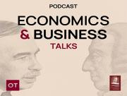 Ακούστε το νέο podcast Economics & Business TALKS